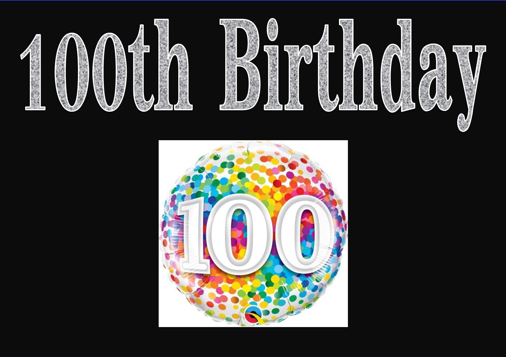 Titel 100th birthday